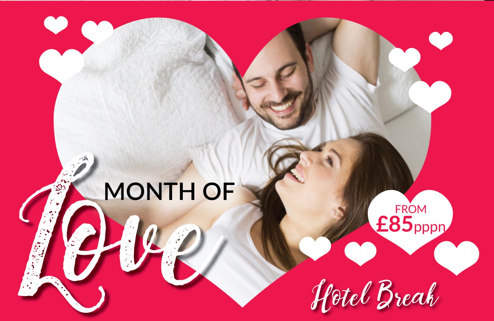 Month of Love Hotel Break